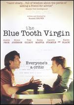 The Blue Tooth Virgin