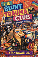 The Blunt Trauma Club