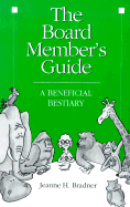 The Board Member's Guide: A Beneficial Bestiary