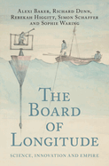 The Board of Longitude: Science, Innovation and Empire