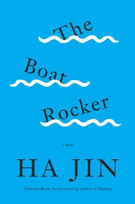 The Boat Rocker - A Novel - Jin, Ha