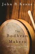 The Bodhr�n Makers