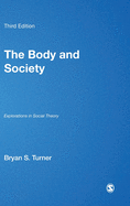 The Body and Society: Explorations in Social Theory