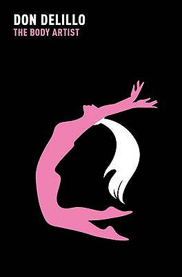 The Body Artist - DeLillo, Don