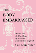 The Body Embarrassed