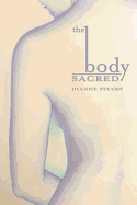 The Body Sacred