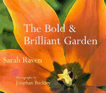 The Bold and Brilliant Garden
