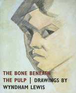 The Bone Beneath the Pulp