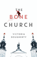 The Bone Church