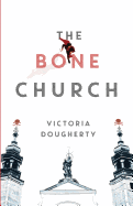 The Bone Church