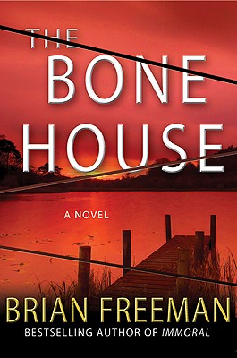 The Bone House - Freeman, Brian, MD