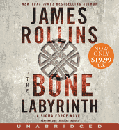 The Bone Labyrinth: A SIGMA Force Novel