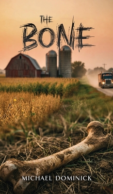 The Bone - Dominick, Michael