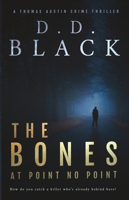 The Bones at Point No Point - Black, D D