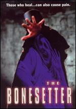 The Bonesetter