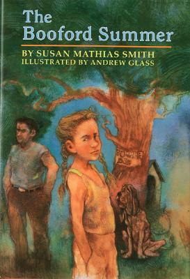 The Booford Summer - Smith, Susan Mathias