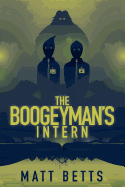 The Boogeyman's Intern