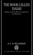 The Book Called Isaiah: Deutero-Isaiah's Role in Composition and Redaction
