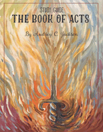 The Book Of Acts: Study Guide
