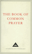 The Book of Common Prayer: 1662 Version