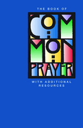 The Book of Common Prayer for Youth: With Additional Resources