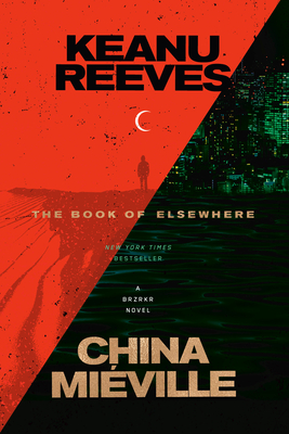 The Book of Elsewhere - Reeves, Keanu, and Mi Ville, China