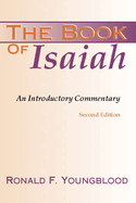 The Book of Isaiah: An Introductory Commentary