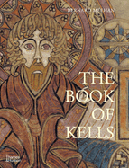 The Book of Kells: Official Guide