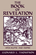 The Book of Revelation: Apocalypse and Empire