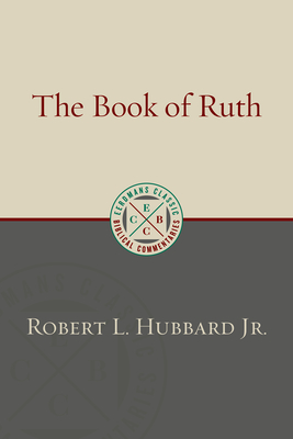 The Book of Ruth - Hubbard, Robert L, Jr.