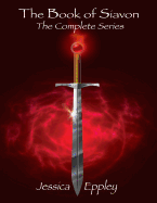 The Book of Siavon: The Complete Series
