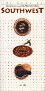 The Book of Southwest Cooking