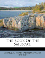 The Book of the Sailboat;