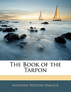 The Book of the Tarpon