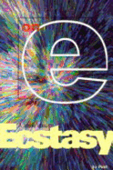 The Book on E: All about Ecstasy