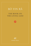 The Book on the Living God, Second Edition
