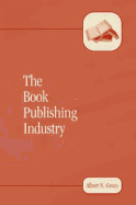 The Book Publishing Industry