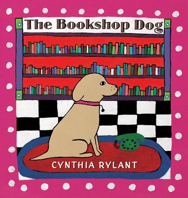 The Bookshop Dog - Rylant, Cynthia
