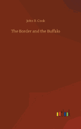The Border and the Buffalo