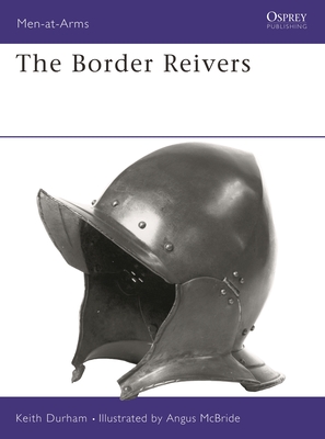 The Border Reivers - Durham, Keith