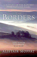 The Borders: A History of the Borders from Earliest Times