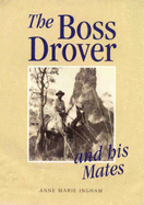 The Boss Drover and His Mates