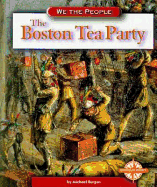 The Boston Tea Party
