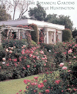 The Botanical Gardens at the Huntington