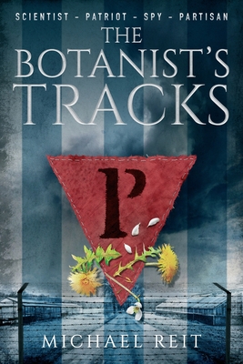 The Botanist's Tracks - Reit, Michael