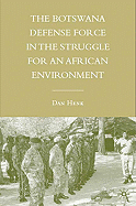 The Botswana Defense Force in the Struggle for an African Environment
