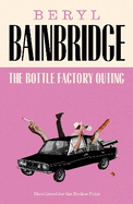 The Bottle Factory Outing