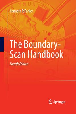 The Boundary-Scan Handbook - Parker, Kenneth P