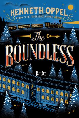 The Boundless - Oppel, Kenneth