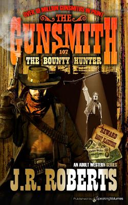 The Bounty Hunter - Roberts, J R